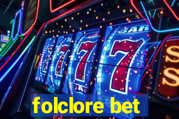 folclore bet